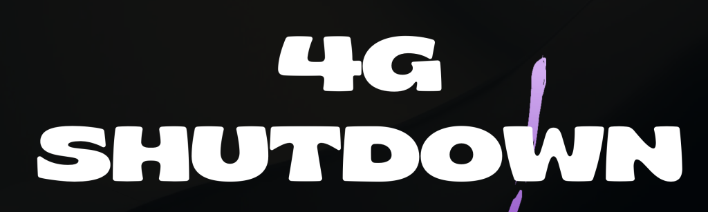 4G Shutdown